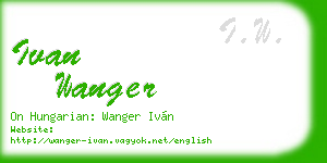 ivan wanger business card
